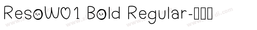 ResoW01 Bold Regular字体转换